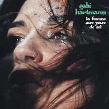 Gabi Hartmann, Vinyl La Femme Aux Yeux De Sel