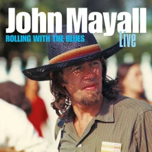 John Mayall & The Bluesbreakers, CD ROLLING WITH THE BLUES