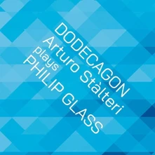 Arturo Stalteri, CD GLASS: DODECAGON