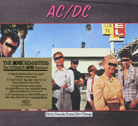 Dirty Deeds Done Dirt Cheap