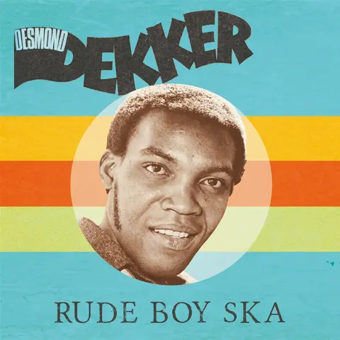 Desmond Dekker – Vinyl RUDE SKA BOY