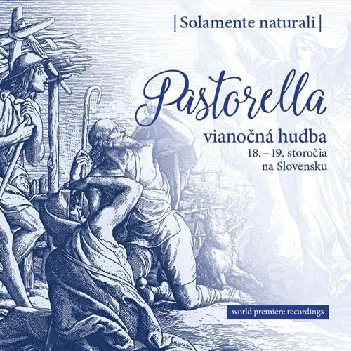 SOLAMENTE NATURALI PASTORELLA DE LUXE / VIANOCNA HUDBA (CD)
