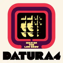 Datura4, Vinyl HIGH ON THE LOW BROW