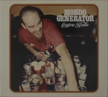 Mondo Generator, CD COCAINE RODEO