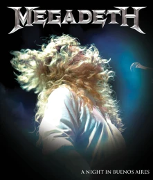 Megadeth, Blu-ray A Night in Buenos Aires