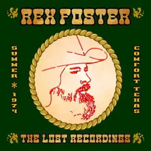Rex Foster – THE LOST RECORDINGS (CD)