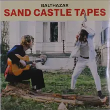 BALTHAZAR - SAND CASTLE TAPES (Vinyl)