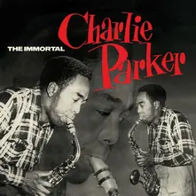 IMMORTAL CHARLIE PARKER thumbnail