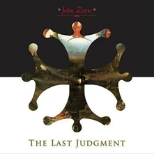 John Zorn, CD ZORN, JOHN - LAST JUDGMENT