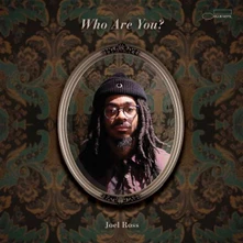 Joel Ross, Vinyl WHO ARE YOU?