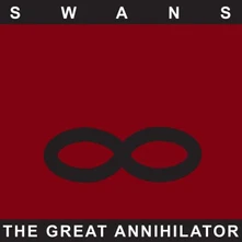 Swans, CD GREAT ANNIHILATOR