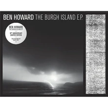 Ben Howard, Vinyl HOWARD, BEN - BURGH ISLAND EP