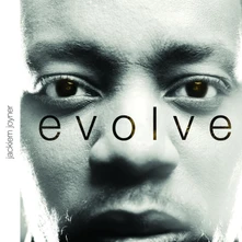 Jackiem Joyner, CD EVOLVE