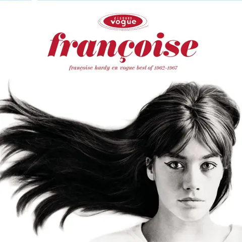 Françoise Hardy En Vogue - Best of 1962-1967