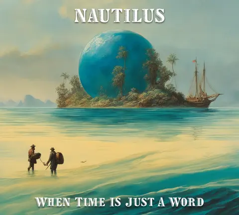 Nautilus – CD WHEN TIME IS JUST A WORD