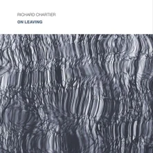 Richard Chartier, CD ON LEAVING