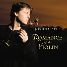 Joshua Bell – Romance of the Violin (CD)