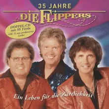 Die Flippers – FLIPPERS, DIE - 35 JAHRE - EIN LEBEN FUR DIE ZARTLICHKEIT (CD)