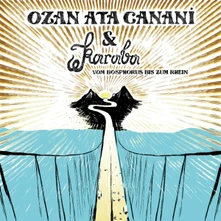 Ozan Ata Canani, Vinyl VOM BOSPHORUS BIS ZUM RHEIN