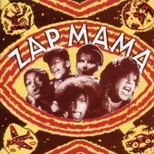 ZAP MAMA - ZAP MAMA (Vinyl)