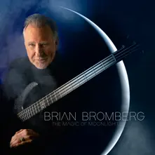 Brian Bromberg, CD MAGIC OF MOONLIGHT