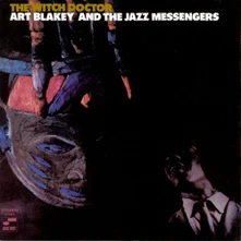 Art Blakey and the Jazz Messengers, Vinyl THE WITCH DOCTOR