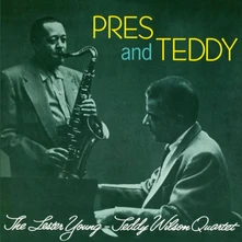 Lester Young, CD PRES & TEDDY