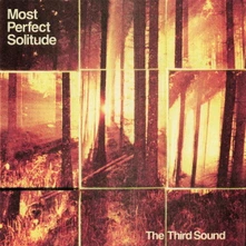 The Third Sound, Vinyl MOST PERFECT SOLITUDE