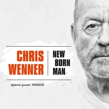 Chris Wenner, CD NEW BORN MAN