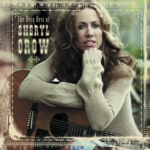 THE VERY BEST OF SHERYL CROW