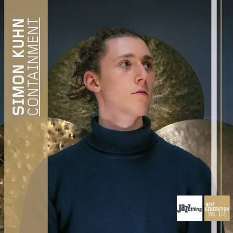 Simon Kuhn – CD CONTAINMENT - JAZZ THI...