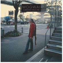 Mogwai, CD MOGWAI - A WRENCHED VIRILE LORE