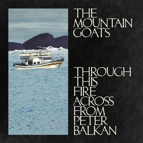 THROUGH THIS FIRE ACROSS FROM PETER BALKAN