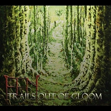 Fen, CD TRAILS OUT OF GLOOM