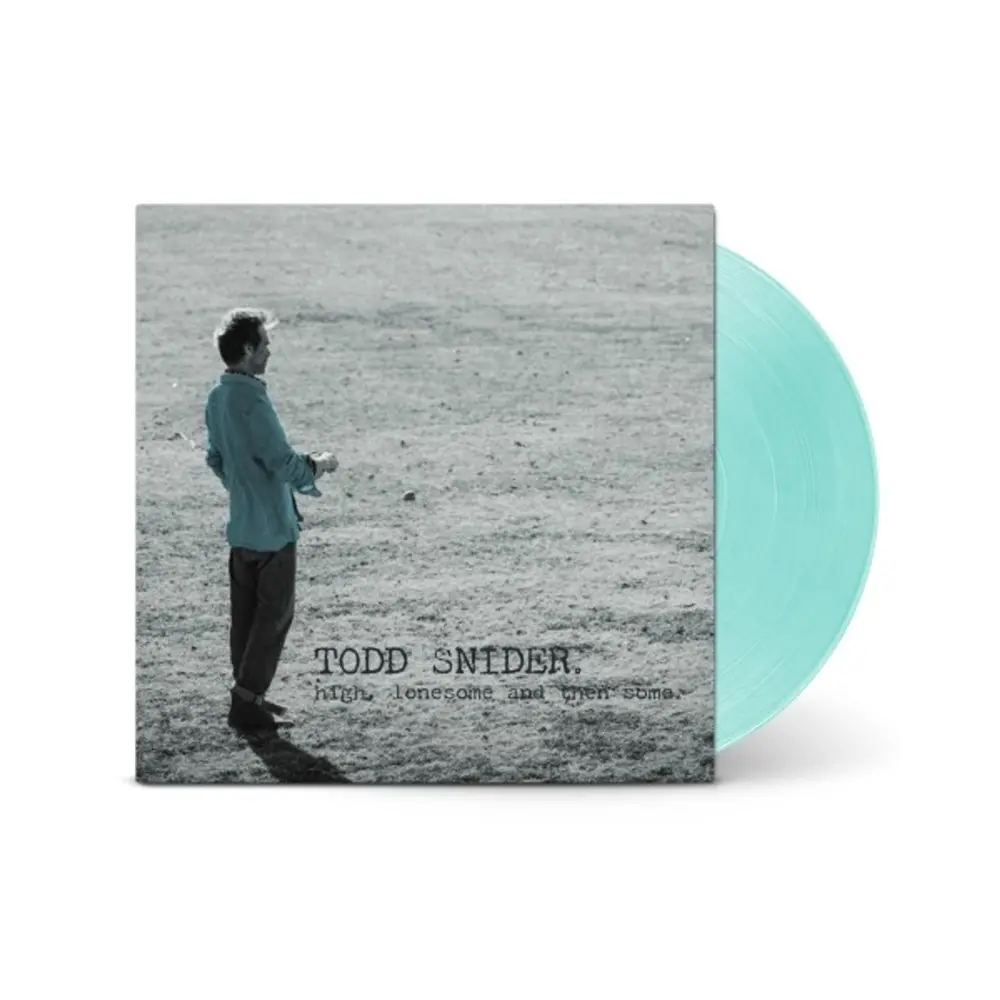 Todd Snider – HIGH, LONESOME, AND THEN SOME (Vinyl)