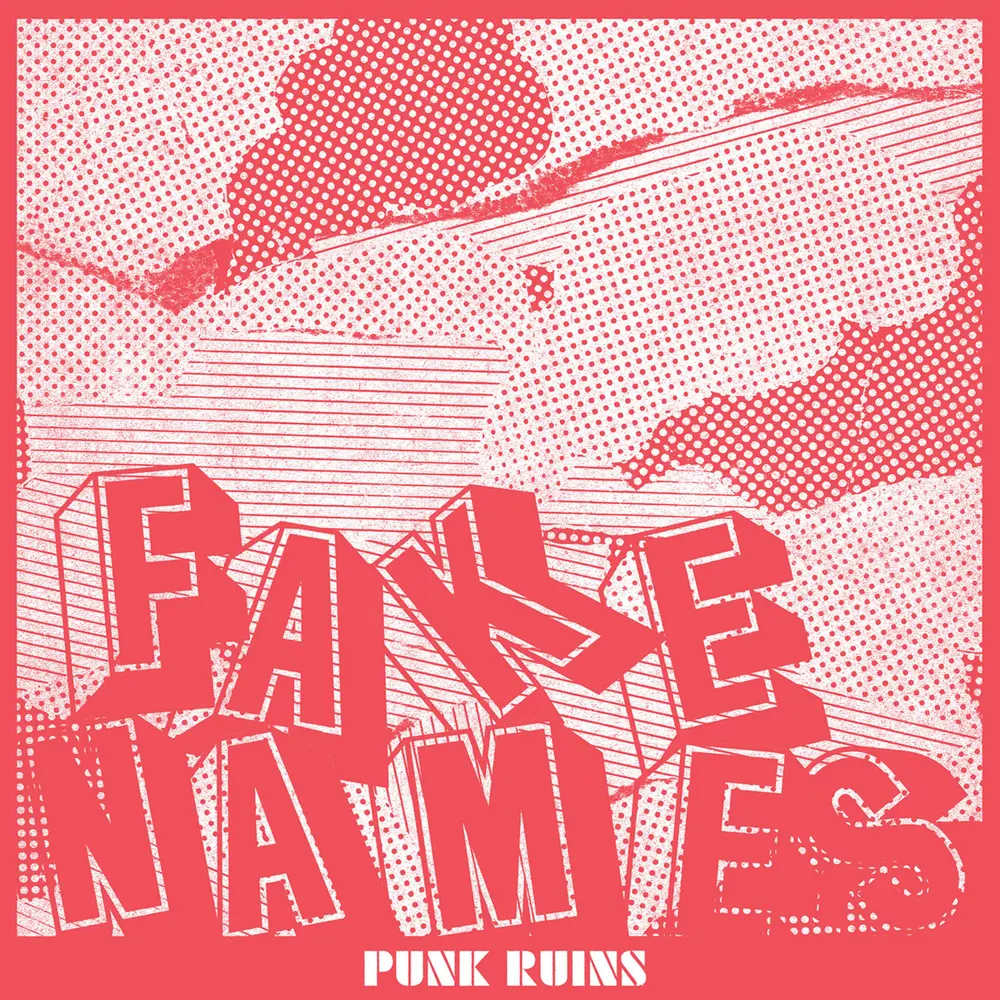 Fake Names – PUNK RUINS (CD)