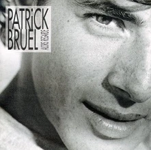Patrick Bruel, CD Alors Regarde