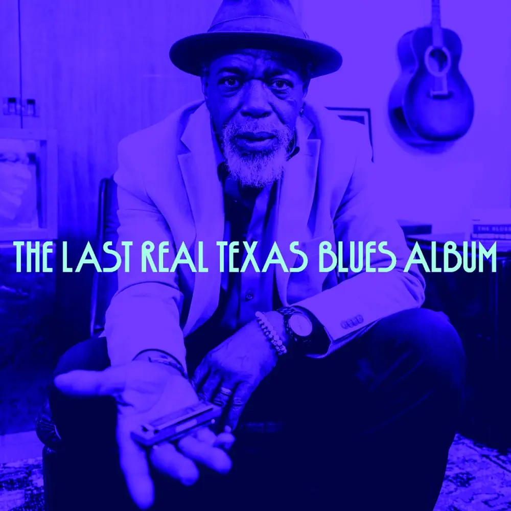 THE LAST REAL TEXAS BLUES ALBUM