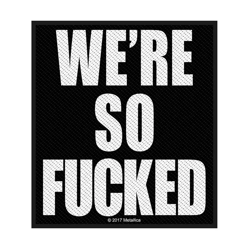 We're So Fucked
