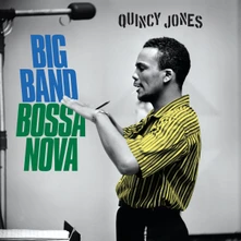 Quincy Jones, Vinyl Big Band Bossa Nova