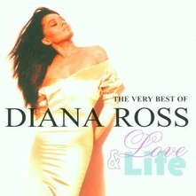 Diana Ross, CD LOVE & LIFE, THE VERY BEST OF DIANA ROSS