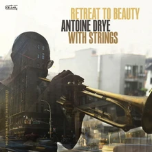Antoine Dry, CD WITH STRINGS: RETREAT TO BEAUTY (OBLATION, VOL. 3: PROVIDENCE!)