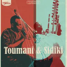 TOUMANI & SIDIKI thumbnail