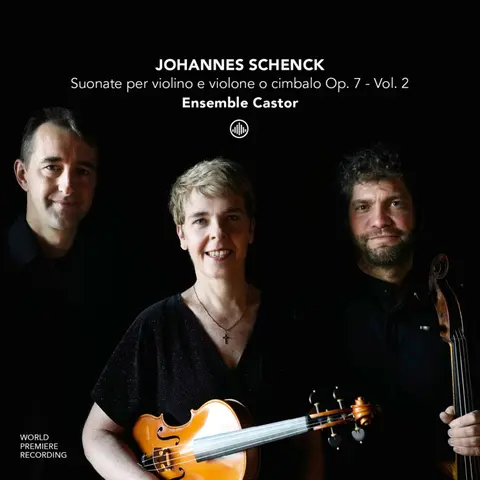 JOHANNES SCHENCK: SUONATE PER VIOLINO E VIOLONE O CIMBALO OP. 7 - VOL. 2
