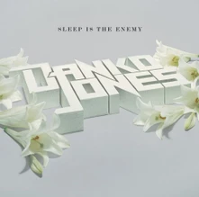 Danko Jones, CD SLEEP IS THE ENEMY