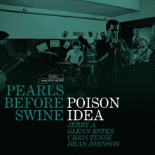 Poison Idea, Vinyl PEARLS BEFORE SWINE: THE EARLY YEARS VOLUME 2