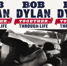 Bob Dylan, CD TOGETHER THROUGH LIFE
