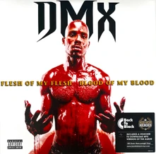 DMX, Vinyl Flesh Of My Flesh, Blood Of My Blood