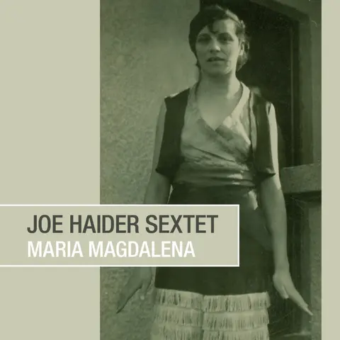 Joe Haider Sextet – CD MARIA MAGDALENA