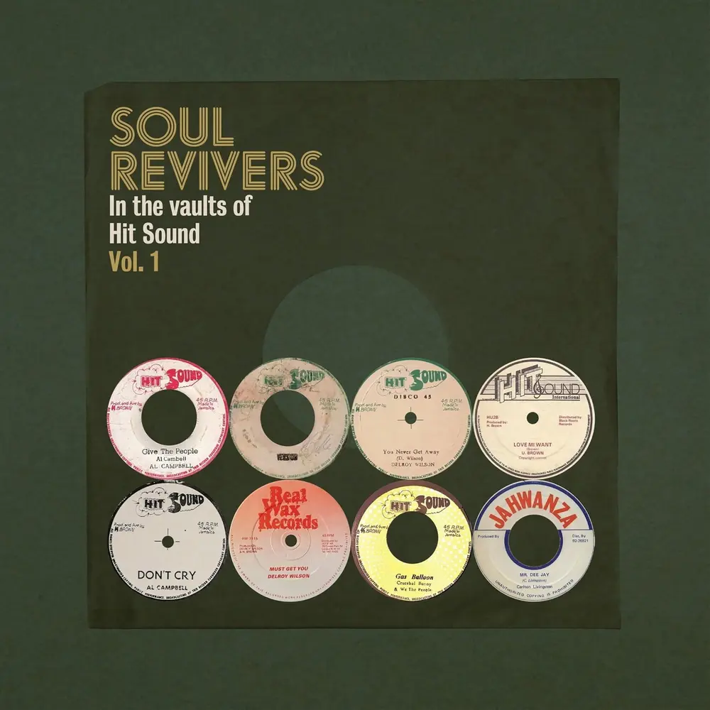 SOUL REVIVERS IN THE VAULTS OF HIT SOUND, VOL. 1